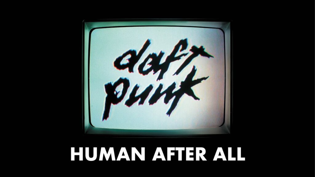 Human After All - Daft Punk Shop